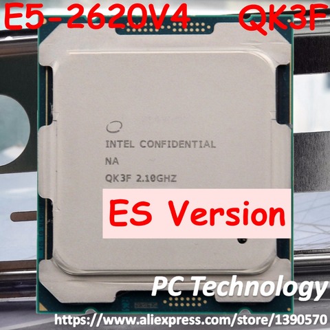 Original Intel Xeon Processor ES version E5-2620V4 QK3F 2.10GHz 8-Core 20M E5 2620V4 FCLGA2011-3 85W free shipping E5-2620 V4 ► Photo 1/2