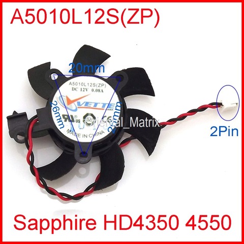 Free Shipping VETTE A5010L12S(ZP) 45mm 26*26*20mm 12V 0.08A 2Wire 2Pin For Sapphire HD4350 HD4550 Graphics Card Fan ► Photo 1/5