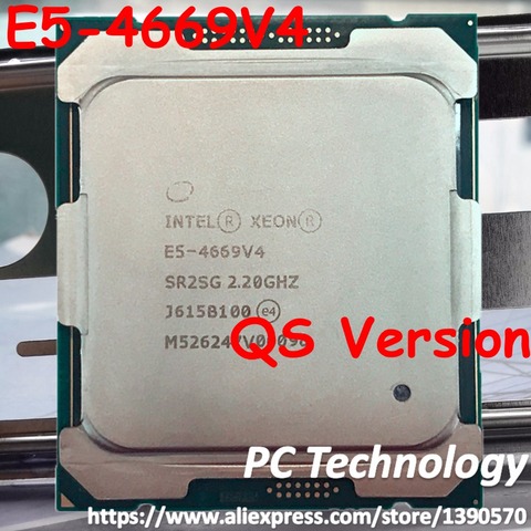 Original Intel Xeon QS Version Processor E5 4669V4 2.20GHz 55M 22CORES 14NM E5-4669V4 LGA2011-3 135W 1year warranty E5 4669 V4 ► Photo 1/1
