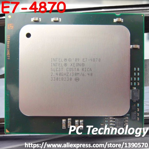  Original Intel Xeon processor E7 4870 cpu 2.40GHz 10-core 6.4GT/s 30MB 32nm 130W LGA1567 free shipping E7-4870  ► Photo 1/1