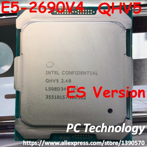 E5-2690V4 Original Intel Xeon E5 2690V4 QHV5 2.40GHZ 14-Core E5-2690 V4 35MB SmartCache FCLGA2011 135W free shipping E5-2690 v4 ► Photo 1/1