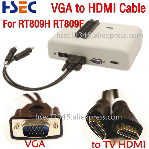 VGA to HDMI Cable/line For RT809H RT809F Solve the Problem of