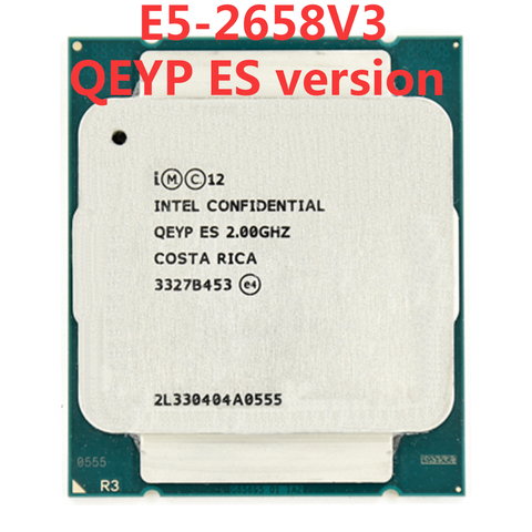 Intel Xeon server QEYP ES engineer sample of E5-2658V3 QEYP 2.00GHZ 30M 105W 12 CORE 24 threads LGA 2011 V3 E5 2658 V3 processor ► Photo 1/1