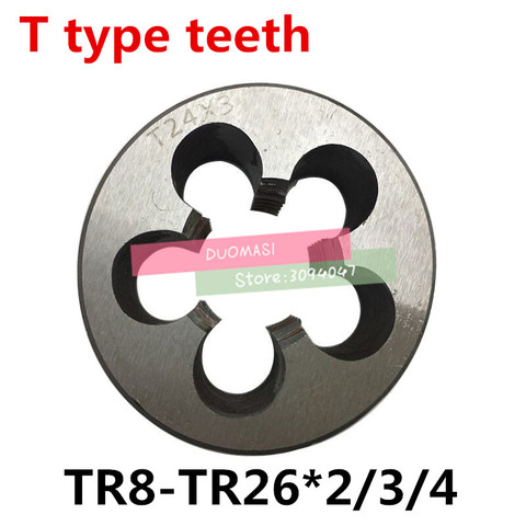 1PCS TR8 TR10 TR12 TR14 TR16 TR20 TR22 TR24 Die 2/3/4,Right/Left hand T=TR trapezoidal round die T die,Threading Tools Lathe ► Photo 1/1