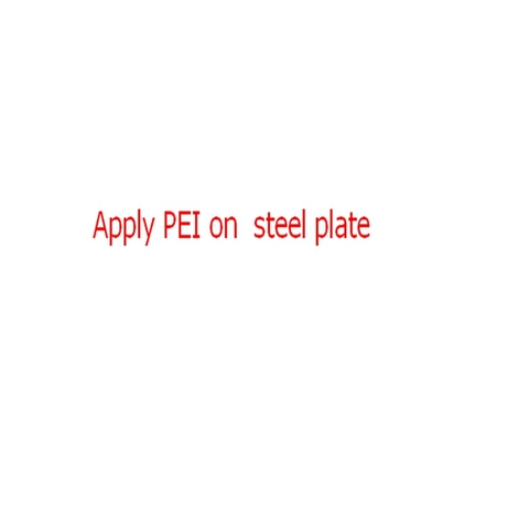 Apply PEI on steel plate ► Photo 1/1