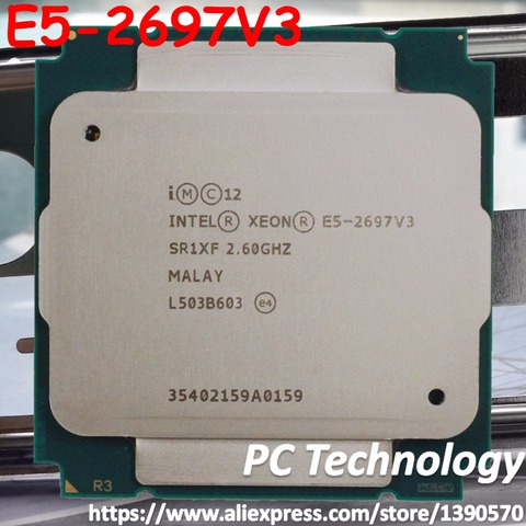 Original Intel Xeon processor official version E5 2697V3 14-core 2.60GHZ 35MB 22nm E5-2697V3 LGA2011-3 E5 2697 V3 CPU E5-2697 V3 ► Photo 1/1