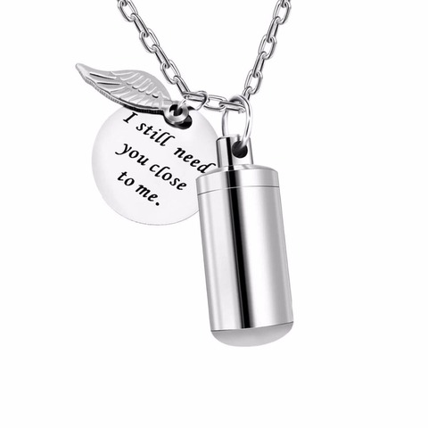 Unisex Fashion Stainless Steel Jewelry  I Still Need You Close to Me Urn Necklace for Ashes Memorial Keepsake Cremation Pendant ► Photo 1/2