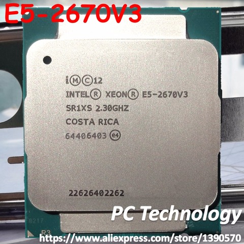 Intel Xeon CPU official version E5-2670V3 2.30GHZ 30M 12-CORES E5 2670 E5-2670 V3 LGA2011-3 processor E5 2670V3 free shipping ► Photo 1/1