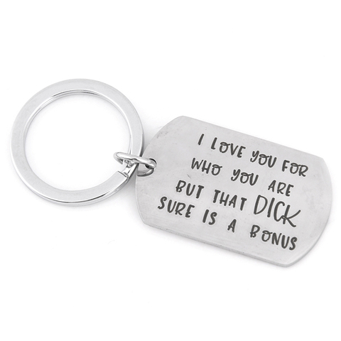 Couples Funny I Love You For Who You Are But That Dick  Sure Is A Bonus Keychain For Boyfriend Girlfriend Husband Wife ► Photo 1/6
