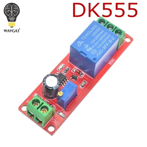 WAVGAT NE555 DK555 Timer Switch Adjustable Disconnect Module Time delay relay Module DC 12V Delay relay shield 0~10S ► Photo 1/6