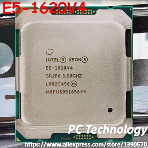 E5-1620V4 Original Intel Xeon OEM version E5 1620V4 3.50GHZ 4-Core 10MB E5-1620 V4 140W E5 1620 V4 LGA2011-3 free shipping ► Photo 1/2