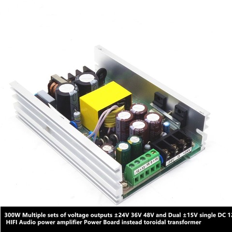 300W outputs ±24V 36V 48V and Dual 15V single DC12V HIFI Audio amplifier Power Board power supply instead toroidal transformer ► Photo 1/6