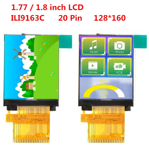 1.77/1.8 inch 20PIN TFT LCD Color Display Screen ILI9163 20 Pins 8Bit Parallel Interface 128(RGB)*160 Wide Viewing ► Photo 1/3