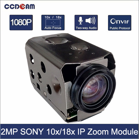 1080P SONY IP 10x 18x zoom camera Module HD 1/2.8