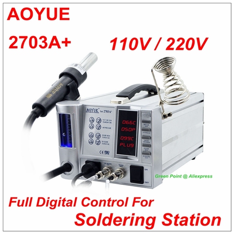 New Product AOYUE 2703A+ Hot Air Soldering Station Hot Air Gun Multi-fonction 4 In 1 Lead-free Soldering Iron Smoke Absorber ► Photo 1/1