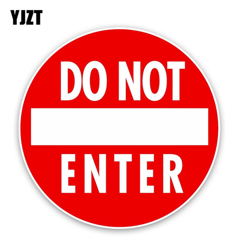 YJZT 15CM*15CM Personality Funny Do Not Enter PVC Decal Car Sticker 12-0193 ► Photo 1/2
