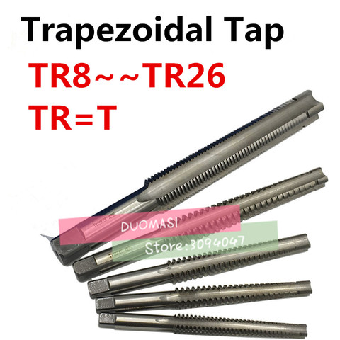 1PCS High Quality TR8 TR10 TR12 TR14 TR16 TR18 TR20 TR22 TR24 TR25 TR26*2/3/4/5 Trapezoidal HSS Right Left Hand Thread Tap ► Photo 1/1