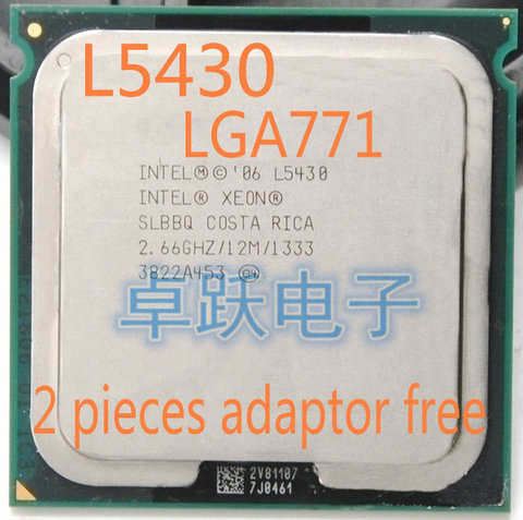 Intel Xeon L5430 CPU 2.66GHz/12M/1333 Processor close to LGA771 Quad-core works on LGA 775 mainboard 2 Pieces Free ► Photo 1/1