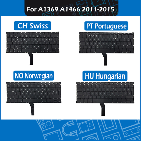 2011-2015 A1466 Replacement Keyboard PT Portuguese NO Norwegian HU Hungarian CH Swiss for Macbook Air 13