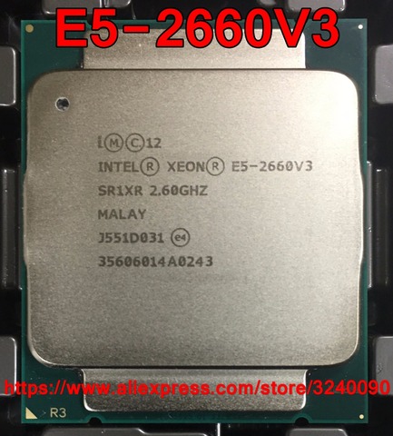 Intel Xeon CPU E5-2660V3 SR1XR 2.60GHz 10-Cores 25M LGA2011-3 E5-2660 V3 processor E5 2660V3 free shipping E5 2660 V3 ► Photo 1/1