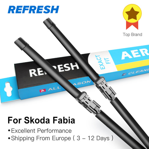 REFRESH Windscreen Wiper Blades for Skoda Fabia Mk1 Mk2 Mk3 Fit Hook / Push Button Arms Model Year from 2000 to 2022 ► Photo 1/6