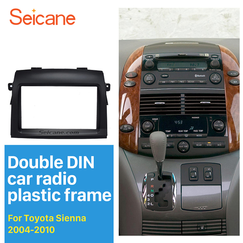 Seicane Excellent 2 Din Car Radio Fascia for 2004-2010 Toyota Sienna Dash CD Frame Panel DVD Player Car Preferred Fitting kit ► Photo 1/6