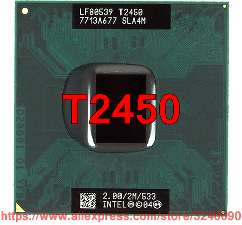 Original lntel Core 2 Duo T2450 CPU (2M Cache, 2.00 GHz, 533 MHz, 1-Core) For 945 943 chipset Laptop processor free shipping ► Photo 1/1