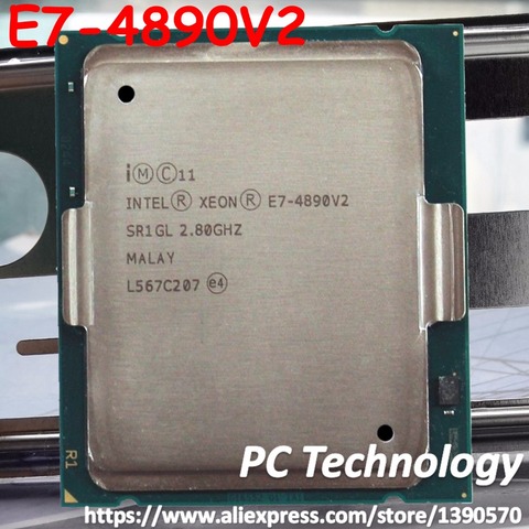 Original Intel Xeon cpu E7-4890 V2 2.80GHz 37.5MB 15CORES 22NM LGA2011 155W Processor free shipping 1year warranty E7-4890V2 ► Photo 1/1