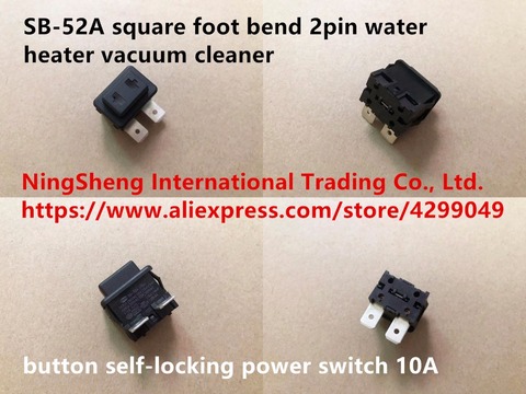 Original new 100% import SB-52A square foot bend 2pin water heater vacuum cleaner button self-locking power switch 10A ► Photo 1/1