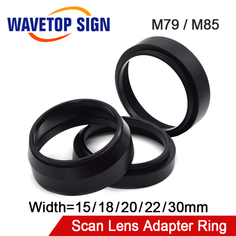 WaveTopSign Laser Mark Machine Scan Lens Adapter Ring M79 Change to M85 Extend Ring Width 15mm 18mm 20mm 22mm 30mm ► Photo 1/5