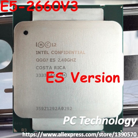 E5-2660V3 Original Intel Xeon ES Version E5-2660 V3 2.4GHz max2.7G 25M 10-CORES E5 2660V3 LGA2011-3 105W Processor free shipping ► Photo 1/1