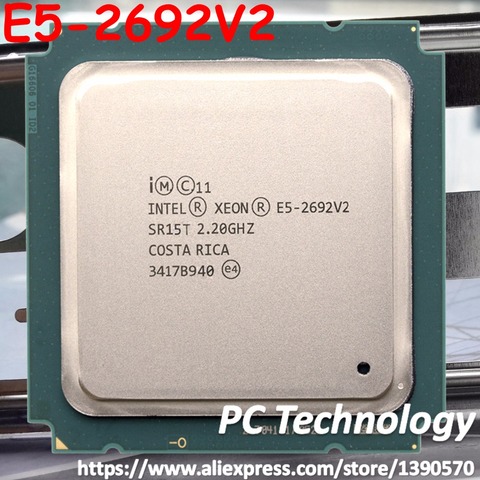 Original Intel Xeon processor E5 2692V2 2.20GHZ 12-Core 30MB SmartCache E5 2692 V2 FCLGA2011 115W 22nm E5-2692V2 CPU E5-2692 V2 ► Photo 1/1