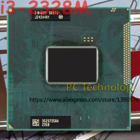 Original Intel core CPU i3-2328M 2,20GHz 3MB Dual Core i3 2328M SR0TC FCPGA988 laptop Notebook Processor free shipping ► Photo 1/1