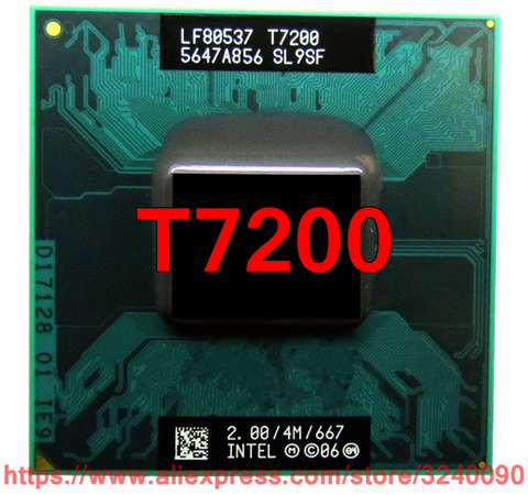 Original lntel Core 2 Duo T7200 CPU Socket 479 (4M Cache/2.0GHz/667 MHz/Dual-Core) Laptop processor free shipping ► Photo 1/1