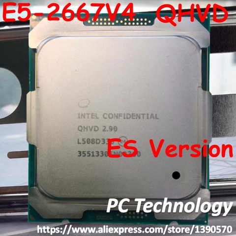 Original Intel Xeon ES E5-2667V4 E5 2667 V4 E5-2667 V4 QHVD 2.90GHZ 8-Core 20M LGA2011-3 Processor free shipping E5 2667V4 ► Photo 1/2