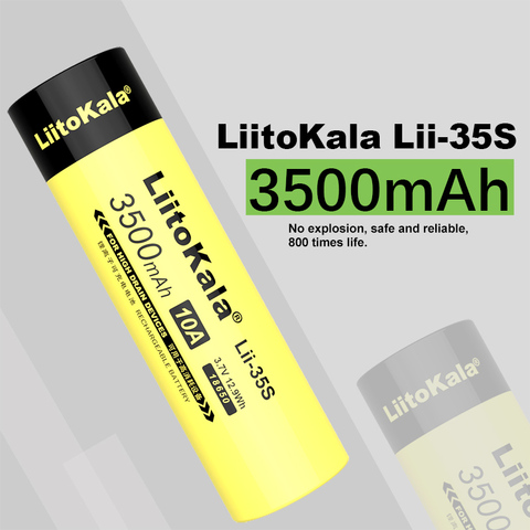 LiitoKala 18650 Battery Lii-35S 3.7V Li-ion 3500mAh 10A discharge Power battery For high drain devices ► Photo 1/6