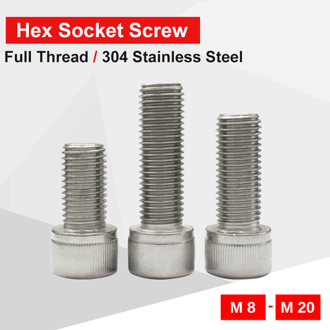 Hexagon Hex Socket Cap Head Screw M8 M10 M12 M14 M16 M20 stainless steel Machine Screws Din 912 grade Allen Bolt  Full Thread ► Photo 1/1