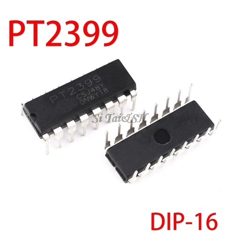 10PCS PT2399 DIP16 PT2399 DIP DIP-16 new and  original IC ► Photo 1/1