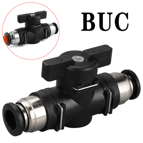 BUC 4 6 8 10 12mm pneumatic quick connector PU hose connector manual valve steering switch manual ball valve ► Photo 1/6