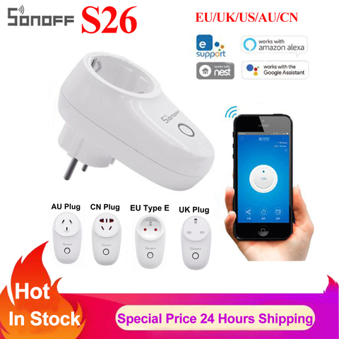 Sonoff S26 Wifi Smart Socket EU US UK AU CN Plug Smart Home Remote Control Timer Socket Via Ewelink APP Work with Alexa Google ► Photo 1/6