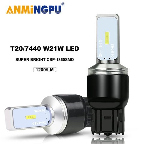 ANMINGPU 1x Signal Lamp T20 W21W LED 7440 7443 W21 5W Led Lamp CSP 1860SMD 3156 LED P27W 3157 P27 7W T25 Canbus Brake Light 12V ► Photo 1/6