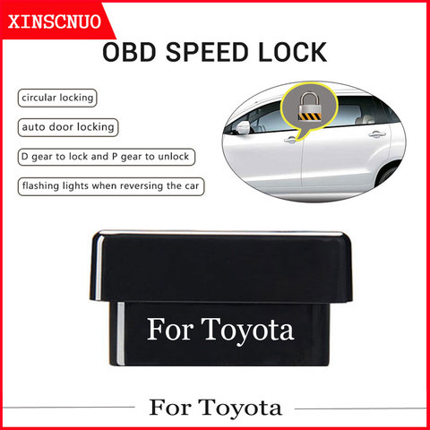 Car OBD Speed Lock Plug And Play For Toyota Corolla/Prius/Auris/RAV4/Camry/Yaris/Land Cruiser/Prado/Vios/CHR/Levin OBD Door Lock ► Photo 1/6