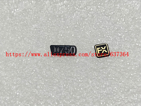 New Label Nameplate D750 LOGO +FX Rubber For Nikon D750 Camera Part ► Photo 1/3