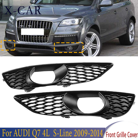 X-CAR Car Front Bumper Fog Light Grilles Racing Grills Cover Left Right For AUDI Q7 4L  S-Line 2009 2010 2011 2012 2013 2014 ► Photo 1/6