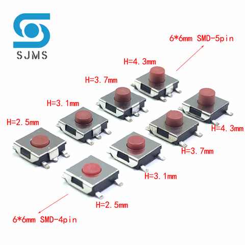 20PCS/LOT 6*6*2.5 / 3.1 / 3.7 / 4.3 mm SMD Switch 4 / 5 Pin feet Touch Micro Switch Push Button Switches Red 6X6 Tact Switch ► Photo 1/6