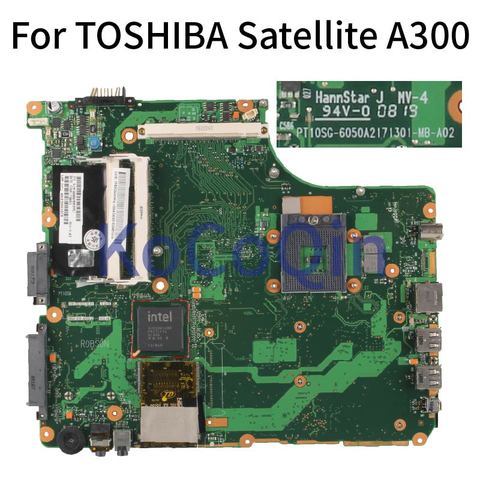 KoCoQin Laptop motherboard For TOSHIBA Satellite A300 Mainboard 6050A2171301-MB-A02 DDR3 tested ► Photo 1/5