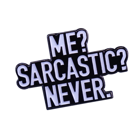 Me sarcastic never pin funny humor sarcastic gift for friends ► Photo 1/3
