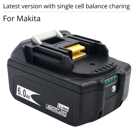 Newest Version BL1860 18V 6.0Ah Rechargeable Lithium battery for Makita Power Tool Batteries BL1815 BL1830 BL1840 BL1850 LXT 400 ► Photo 1/6