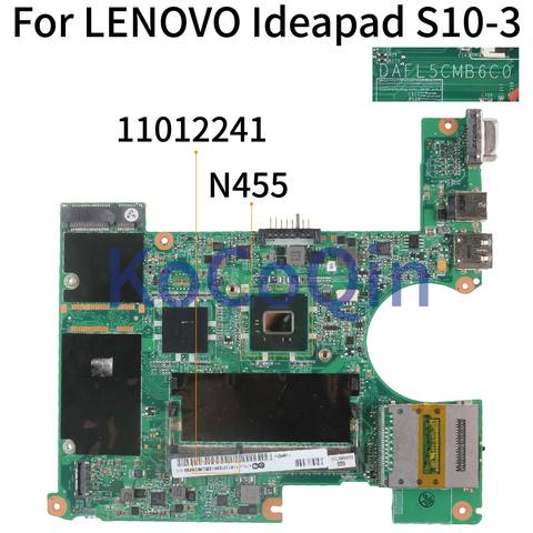 KoCoQin Laptop motherboard For LENOVO Ideapad S10-3 Mainboard DAFL5CMB6C0 11012241 N455 ► Photo 1/4