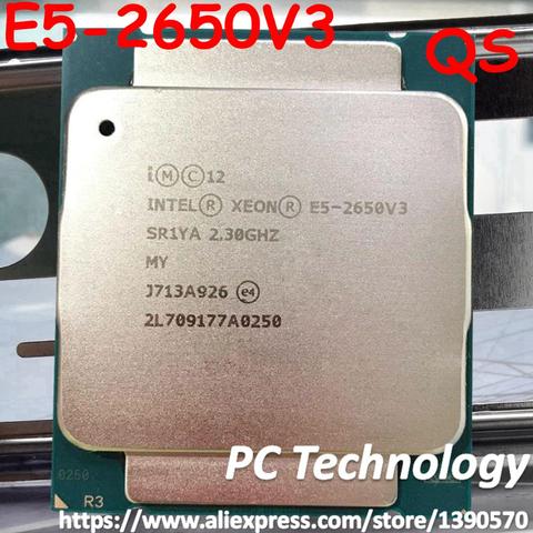 Original Intel Xeon Processor E5-2650V3 QS version 2.3GHZ 25M 10-CORES LGA2011-3 E5-2650 V3 E5-2650 V3 free shipping E5 2650V3 ► Photo 1/1